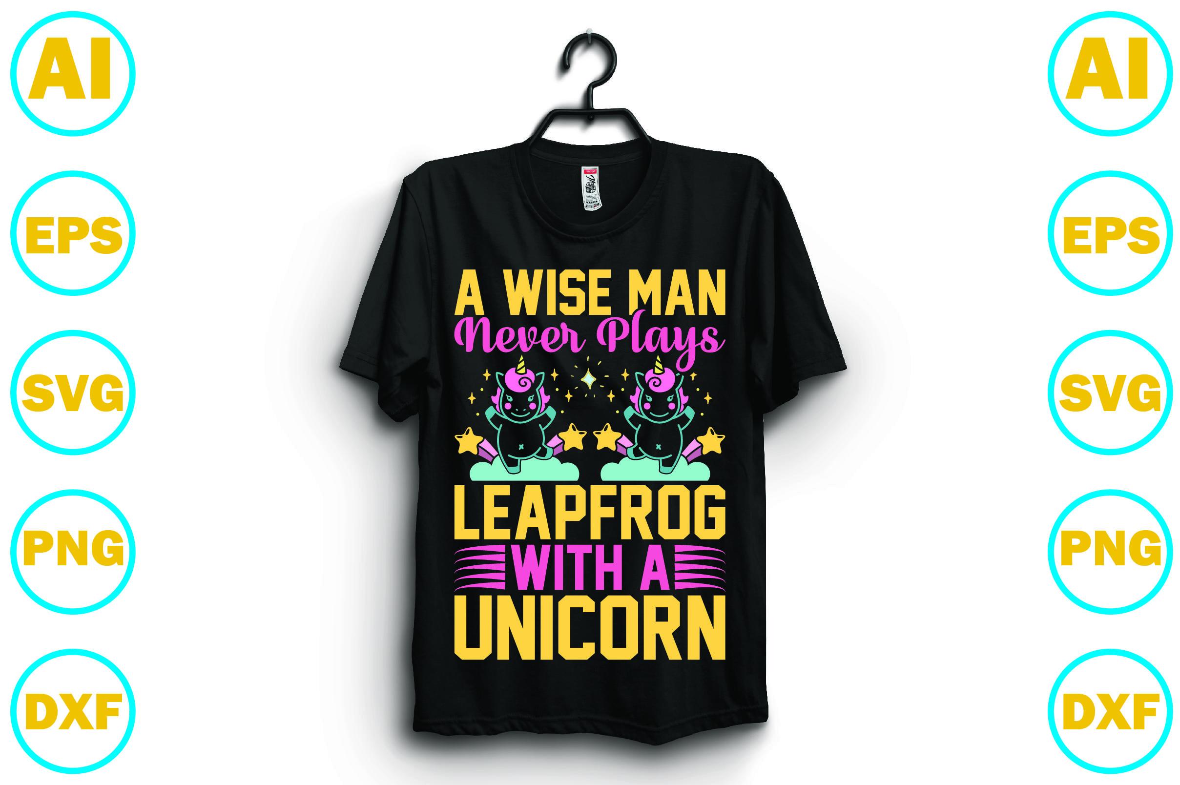 A Wise Man Never Plays Leapfrog with a Unicorn