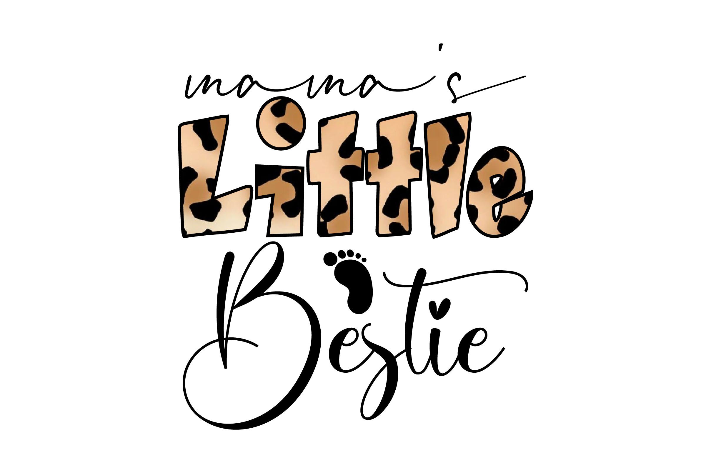 Mama's Little Bestie Sublimation Design