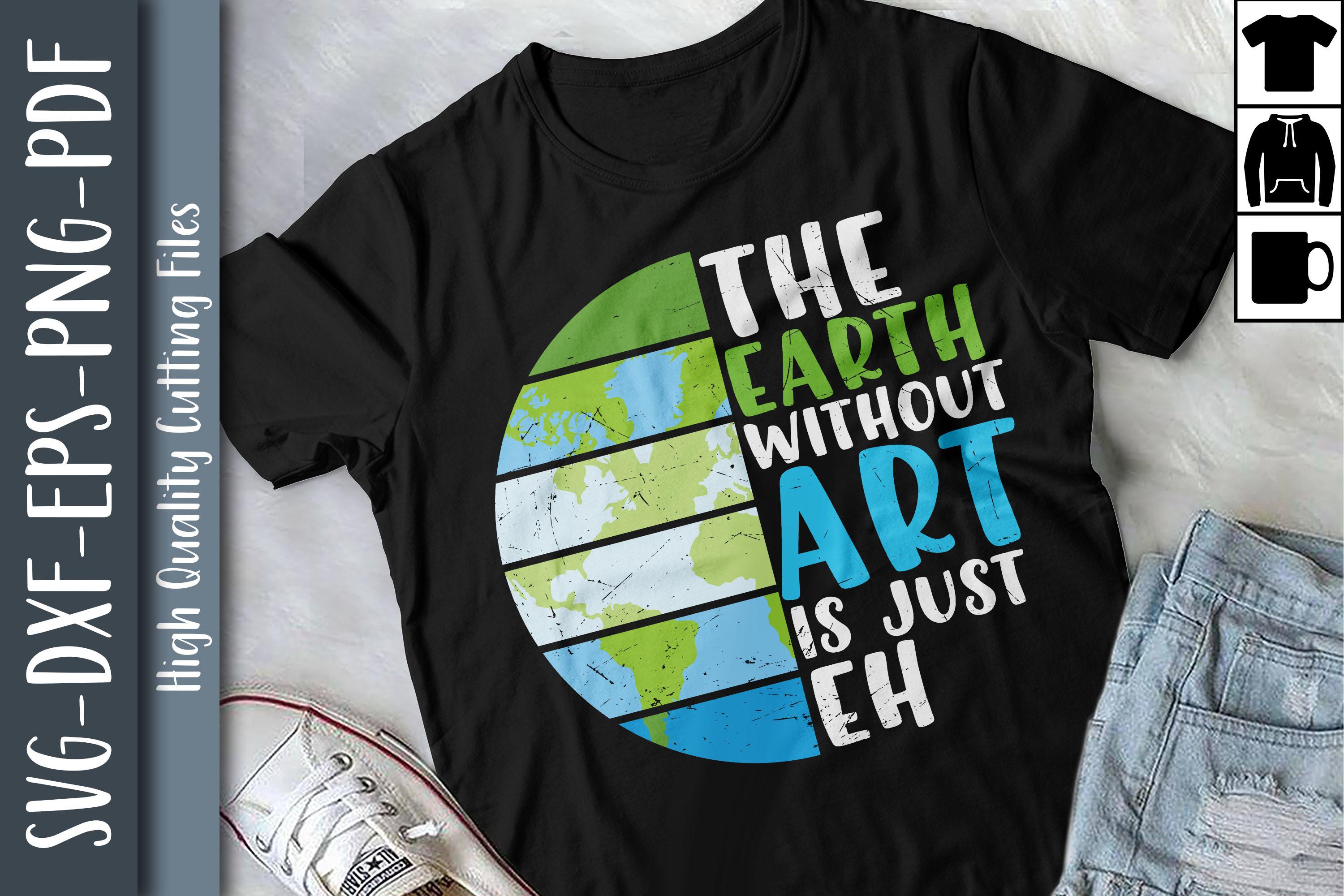 The Earth Without Art is Just Eh