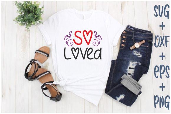 So Loved Svg