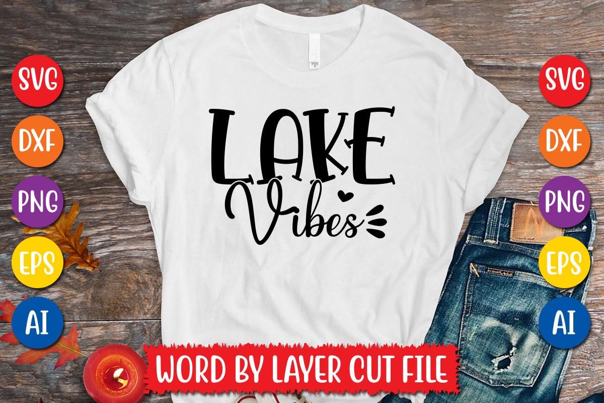 Lake Vibes Svg Design