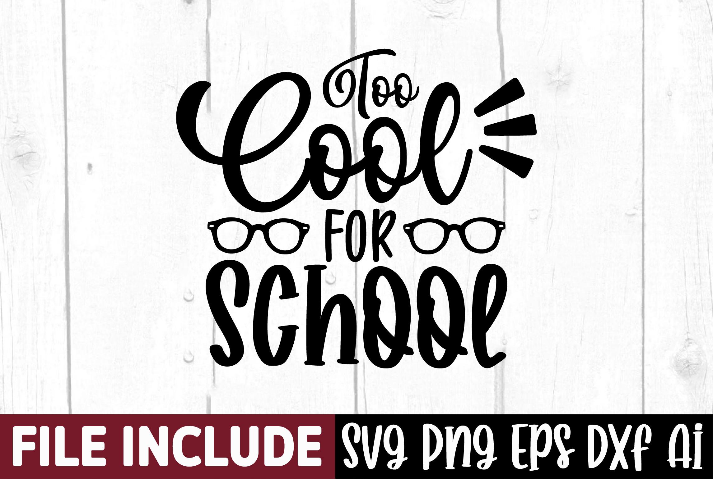 Too Cool for School