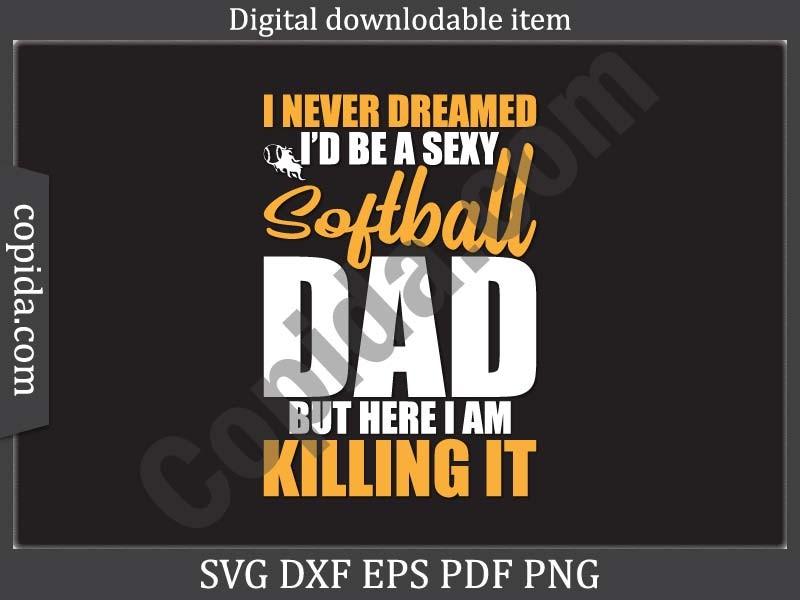 I Never Dreamed I'd Be a Sexy Softball