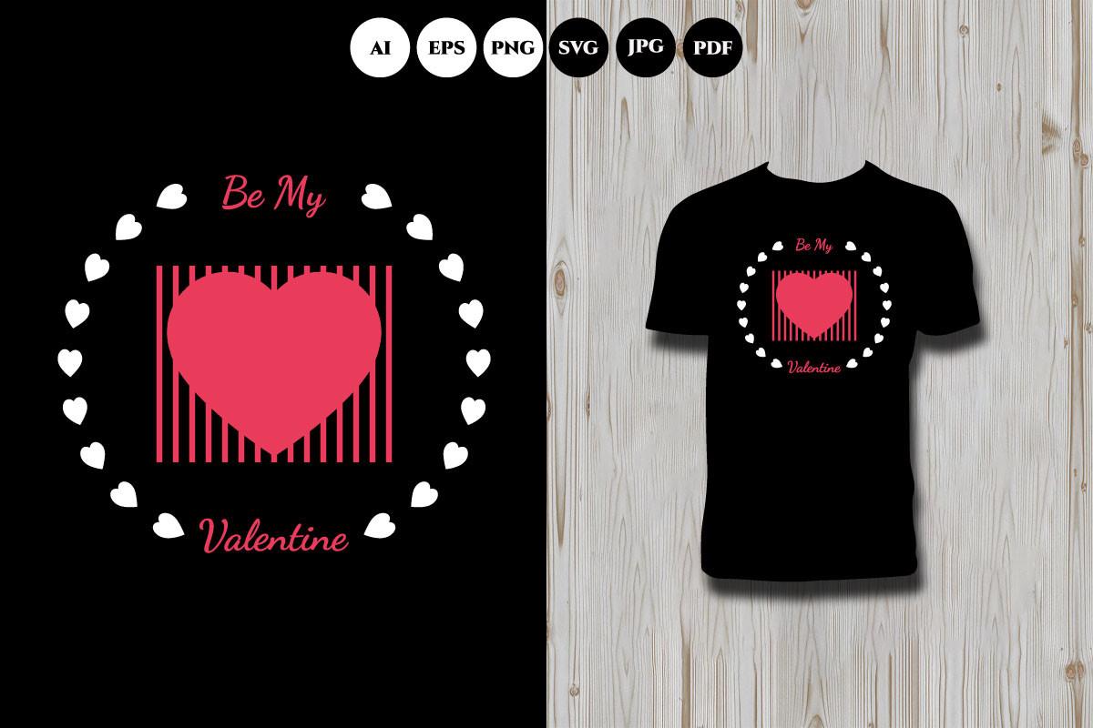Be My Valentine Tee Design
