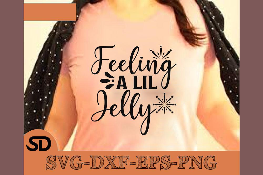 Beach Svg Design, Feeling a Lil Jelly