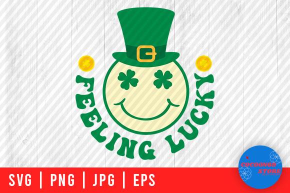 St Patricks Day Feeling Lucky Smiley Svg
