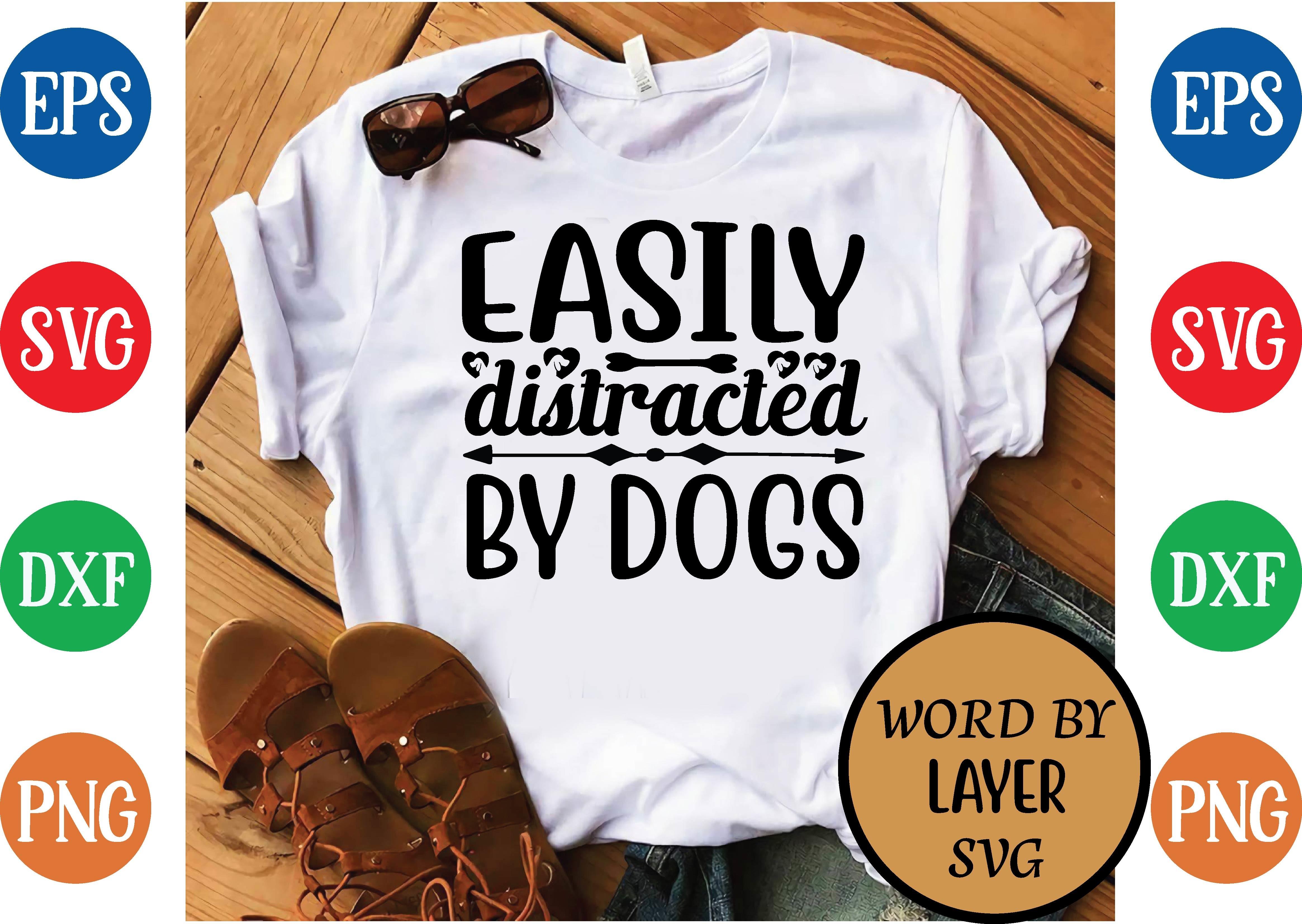 Easily Distracted by Dogs