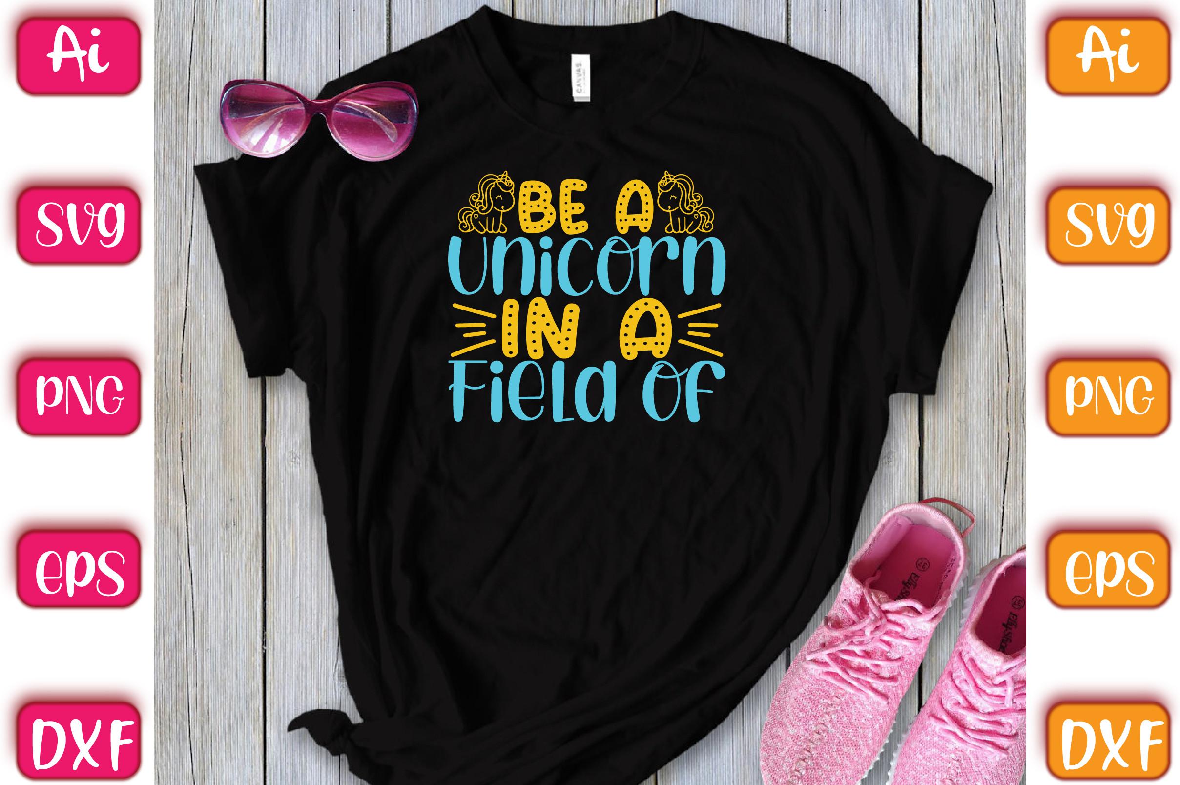 Be a Unicorn in a Field of