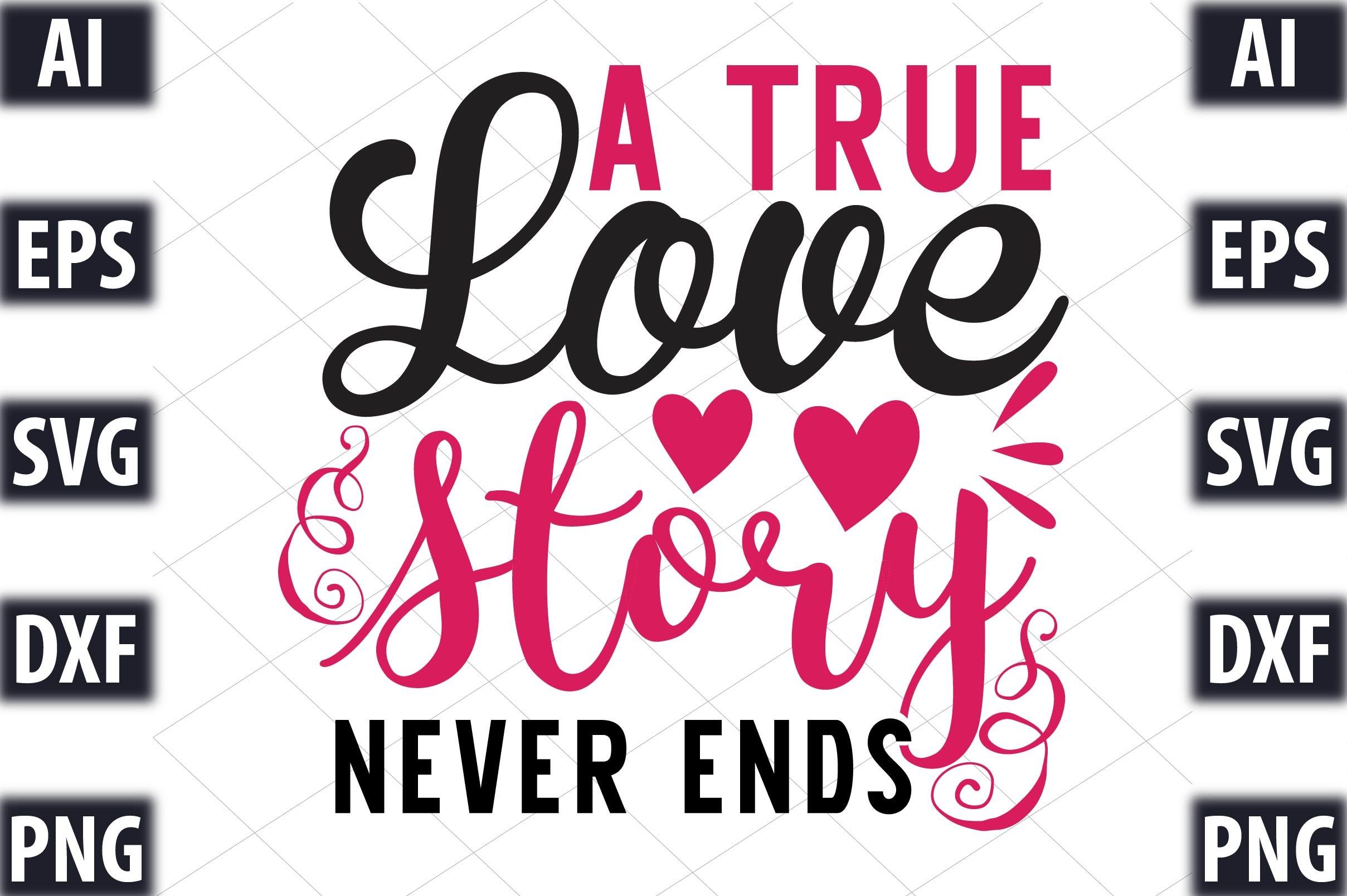 A True Love Story Never Ends