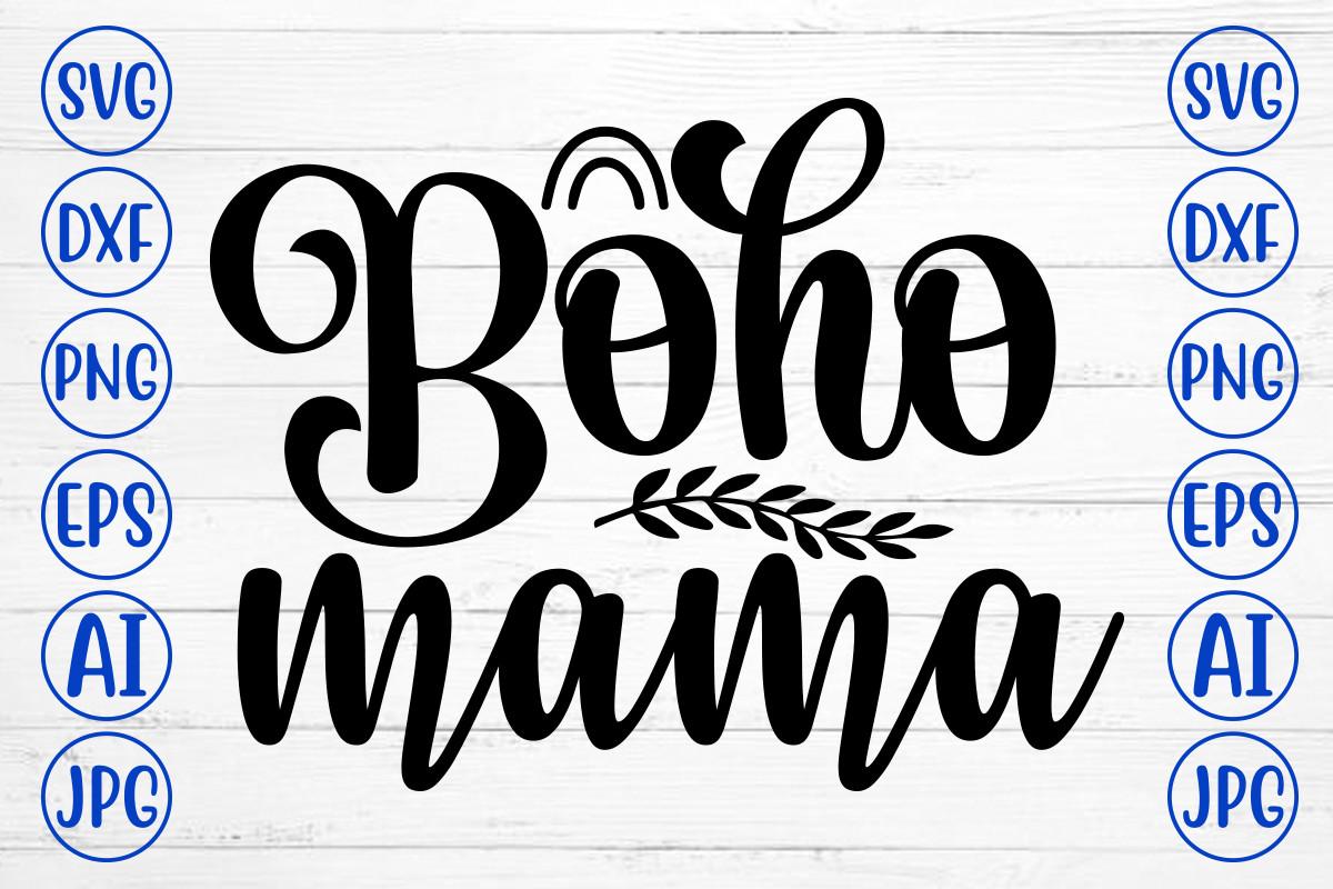 Boho Mama Svg