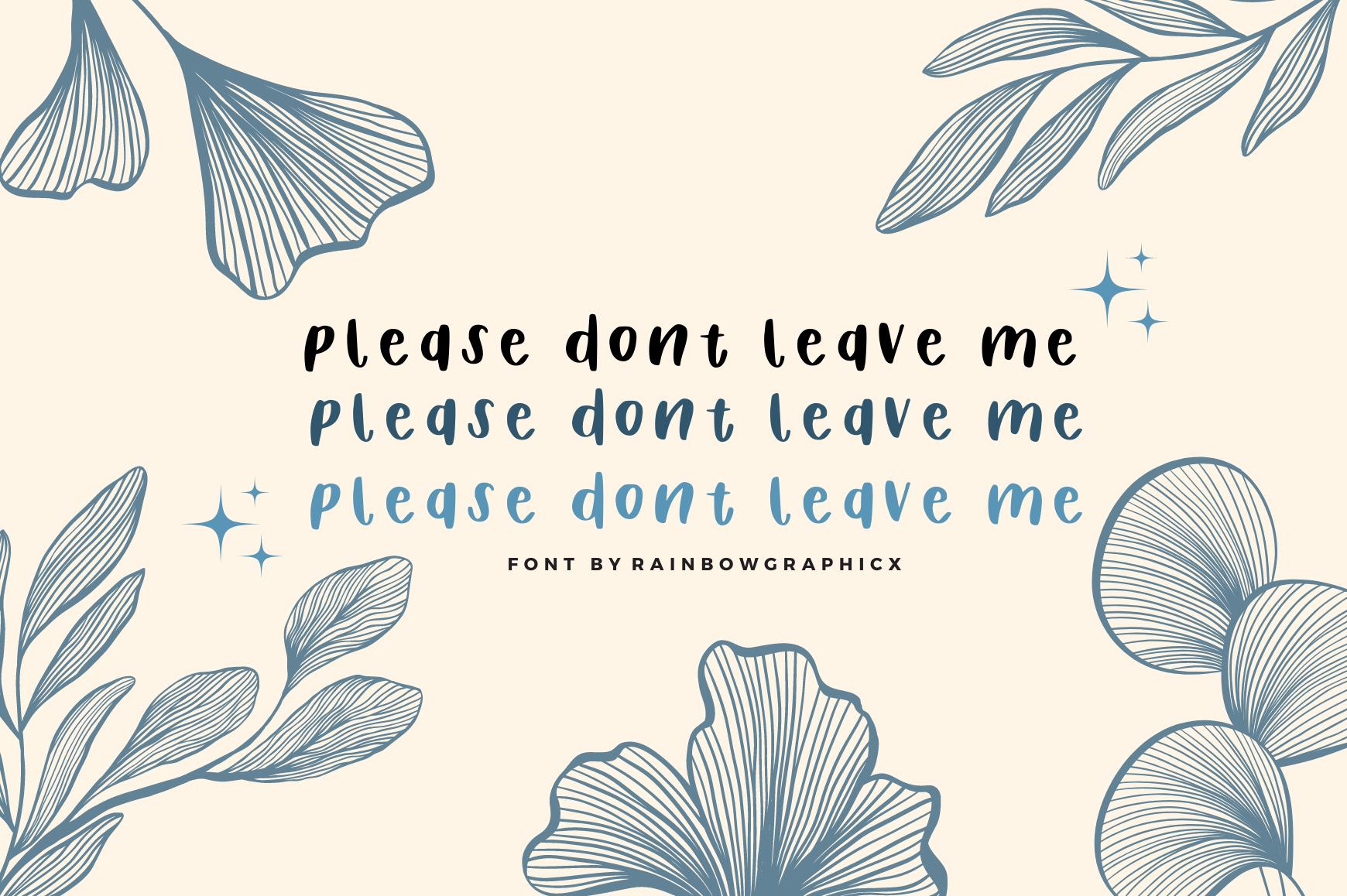 Please Don't Leave Me Font