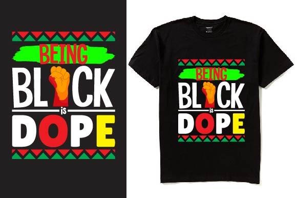 Being Black is Dope