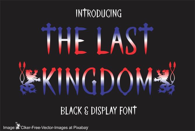The Last Kingdom Font