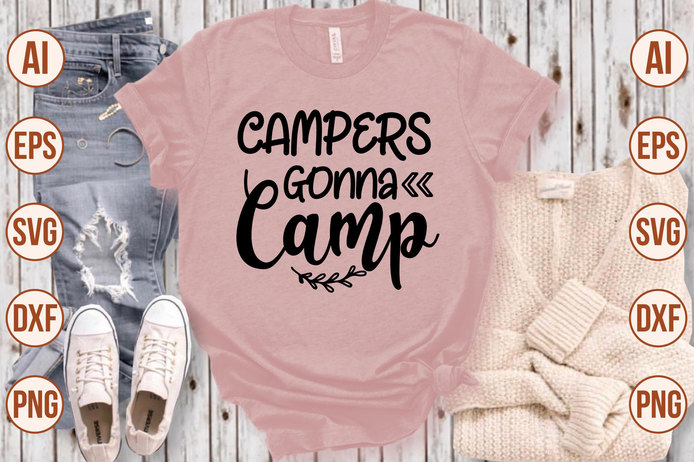 Campers Gonna Camp Svg