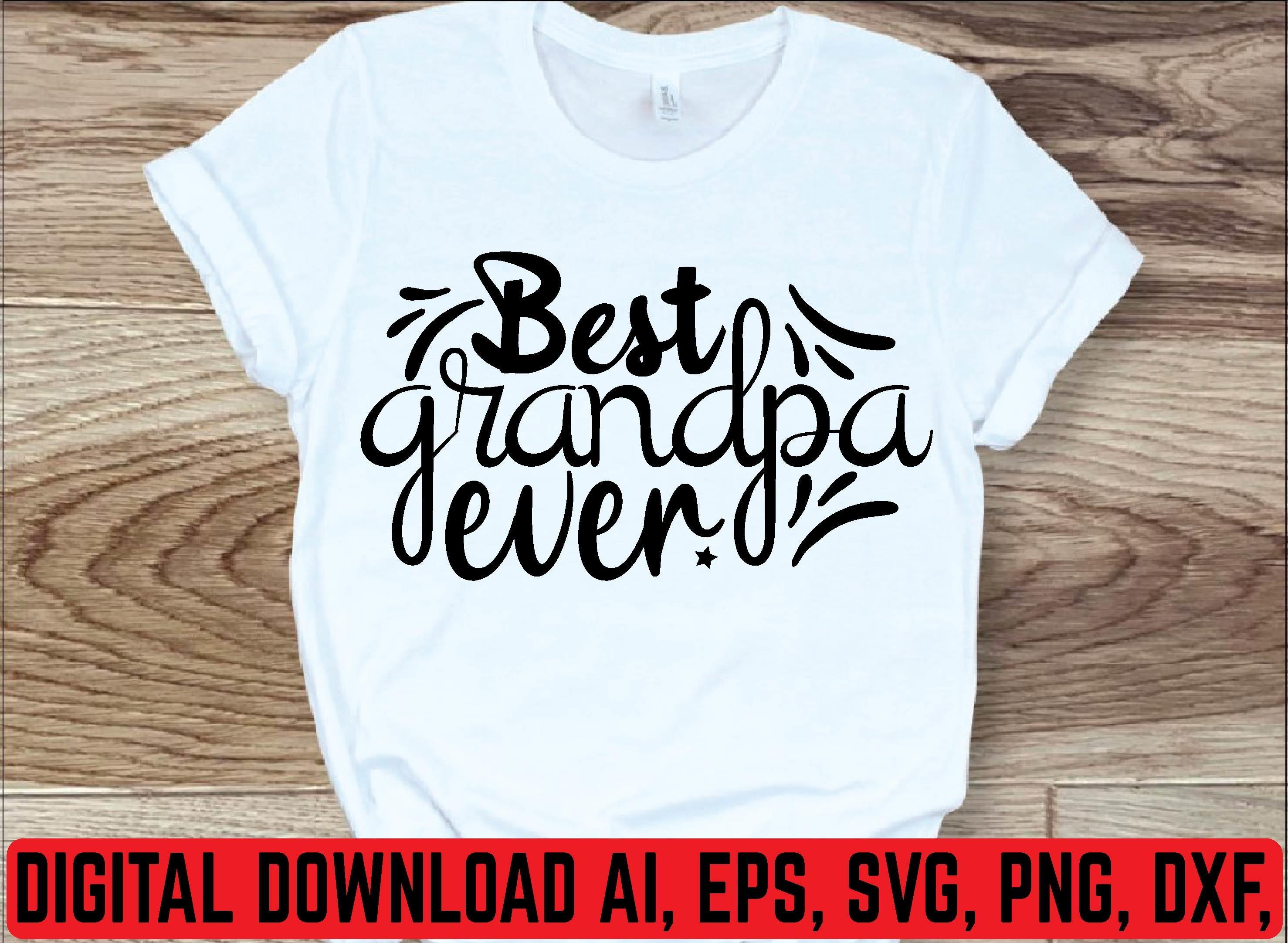 Best Grandpa Ever Svg