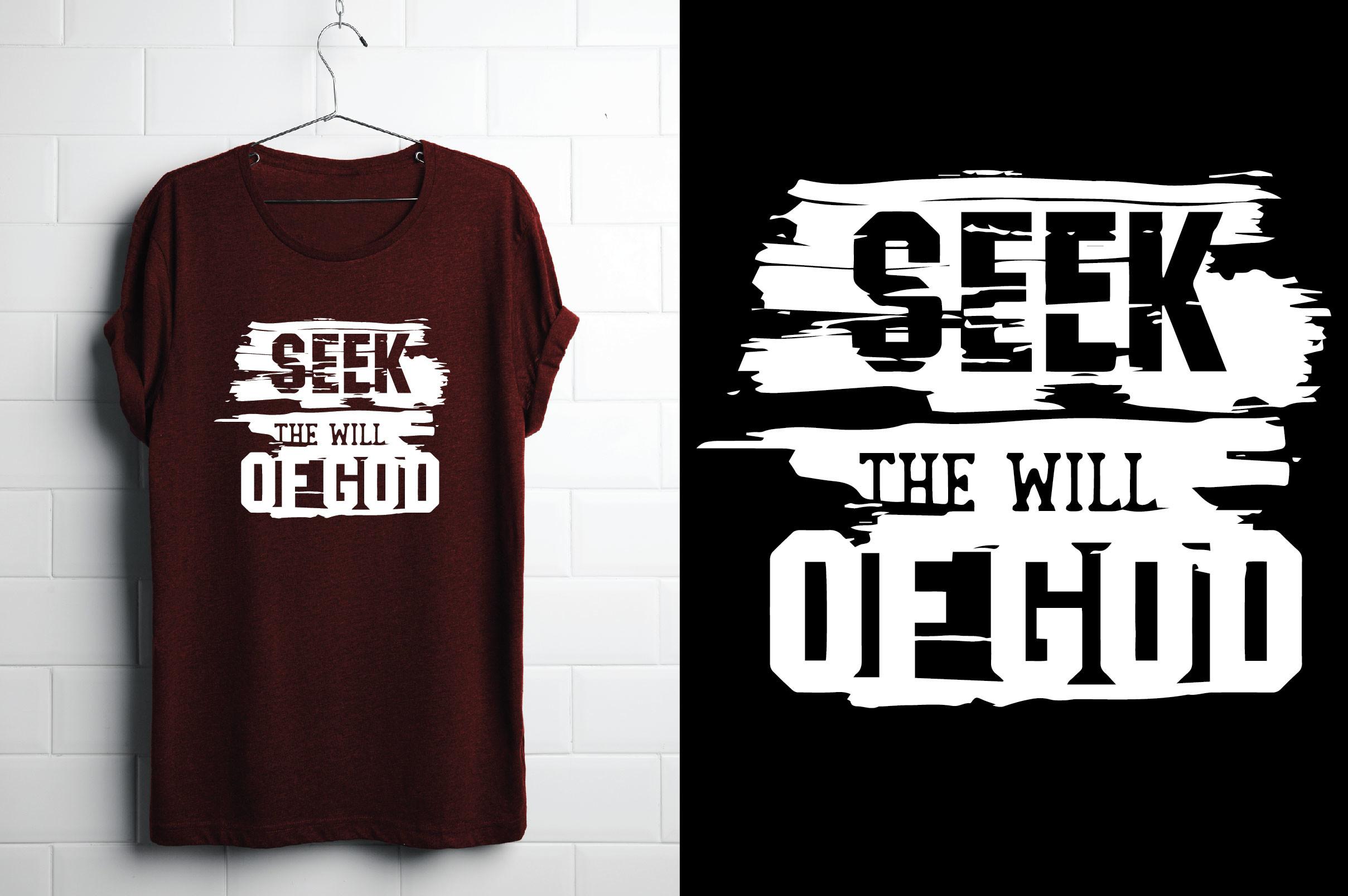 Seek the Will of God. Christian T Shirt