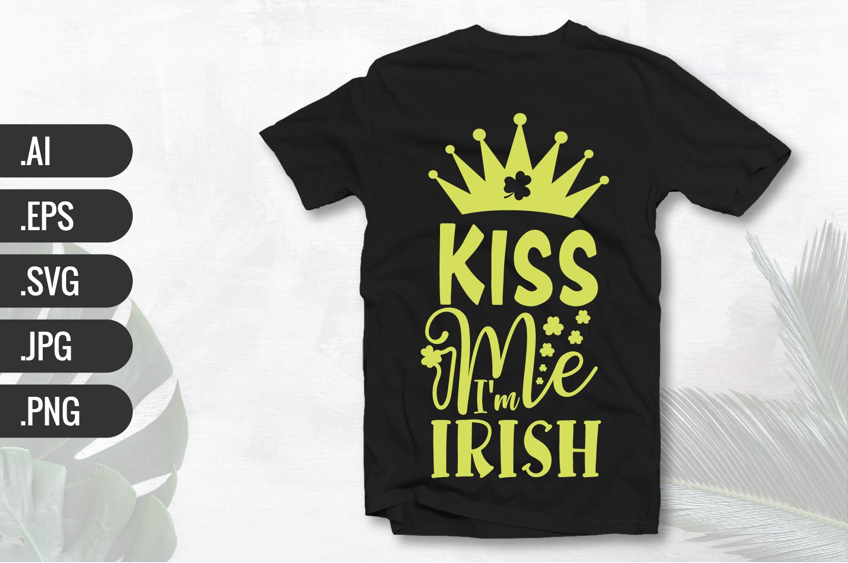 Kiss Me I'm Irish