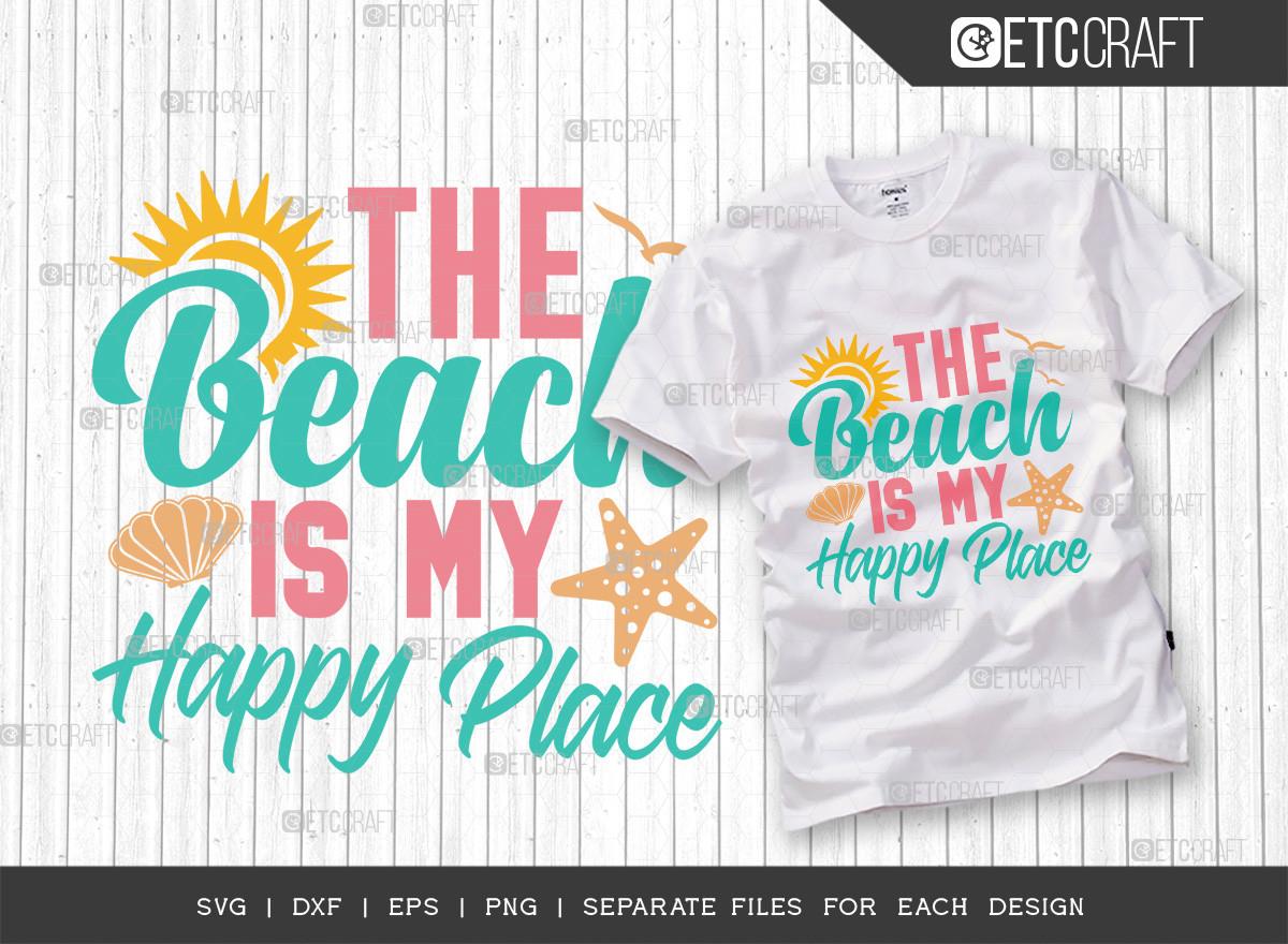 The Beach is My Happy Place SVG Cut File