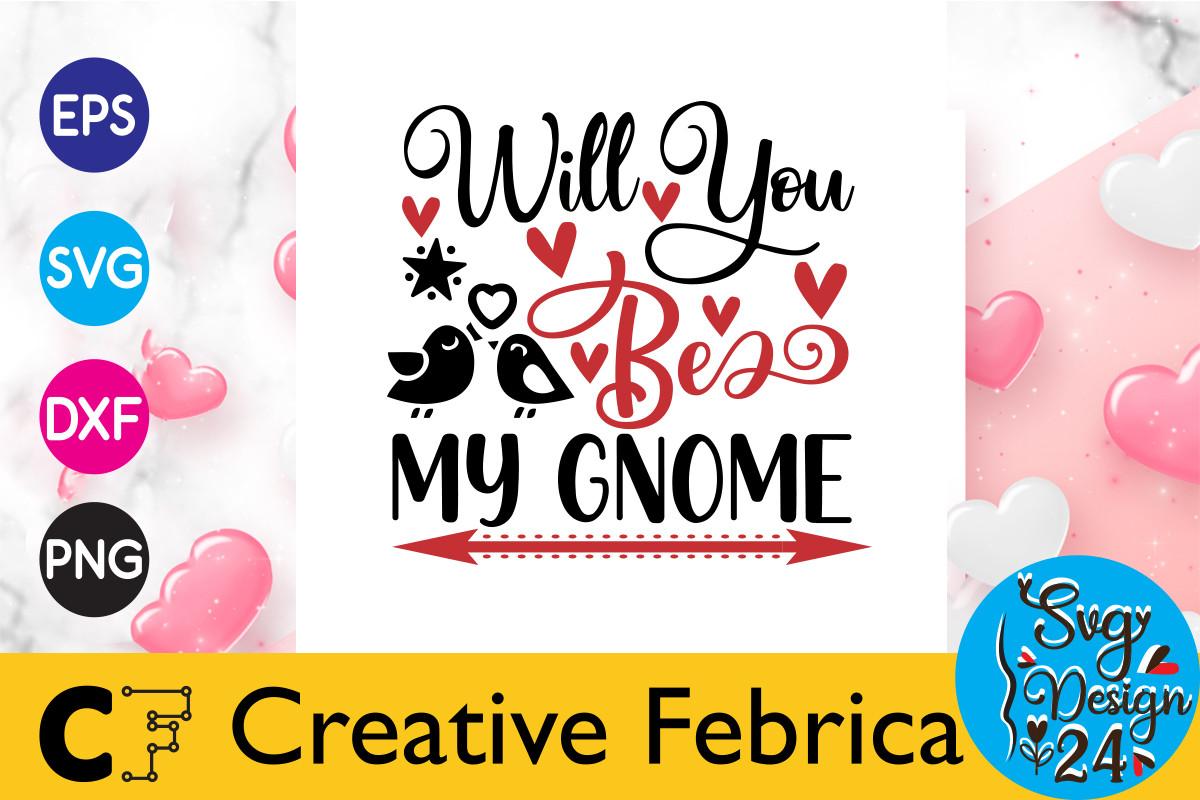 Will You Be My Gnome Valentine's Day Svg