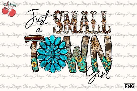 Just a Small Town Girl Western Png