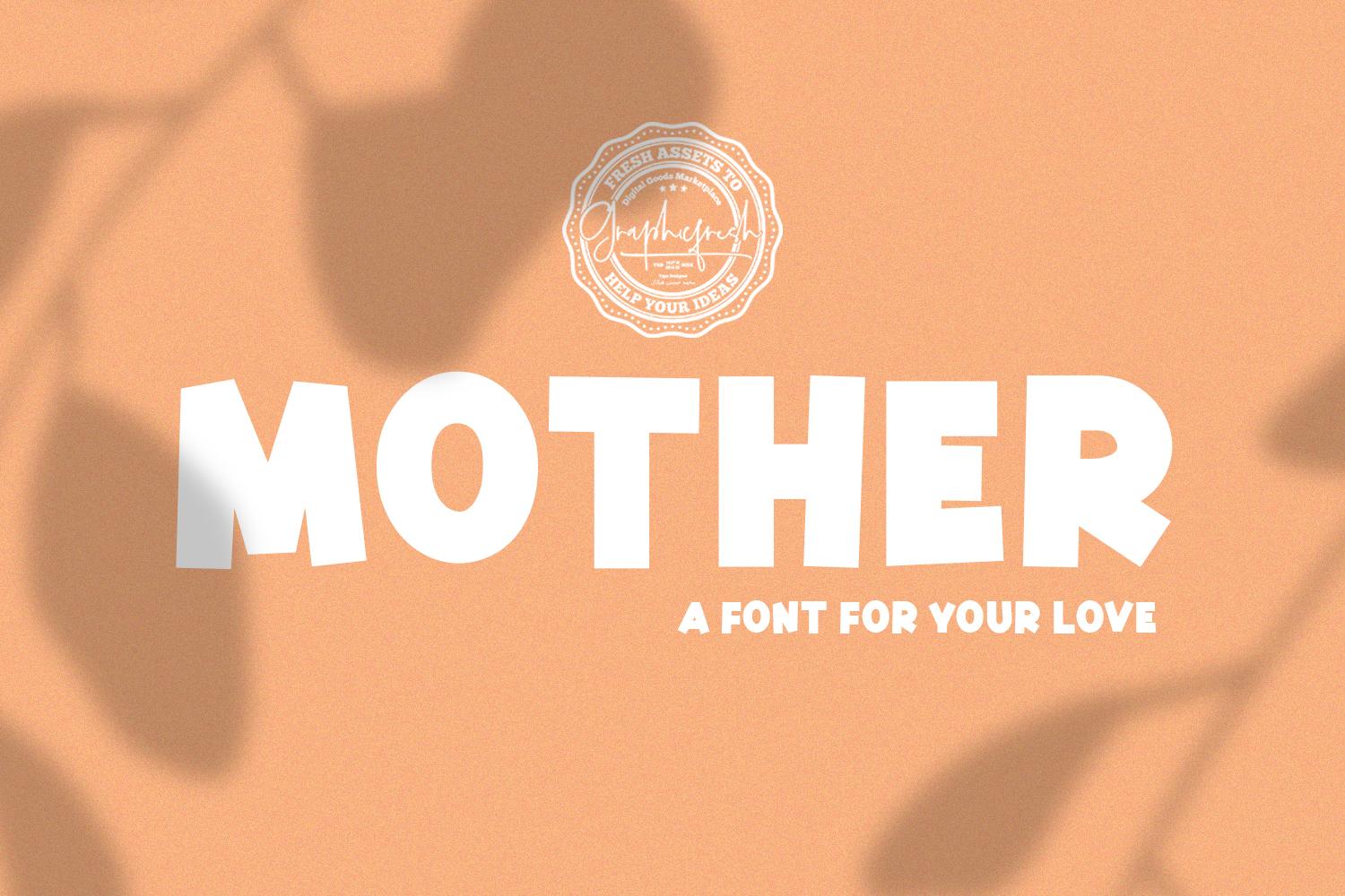 Mother Font