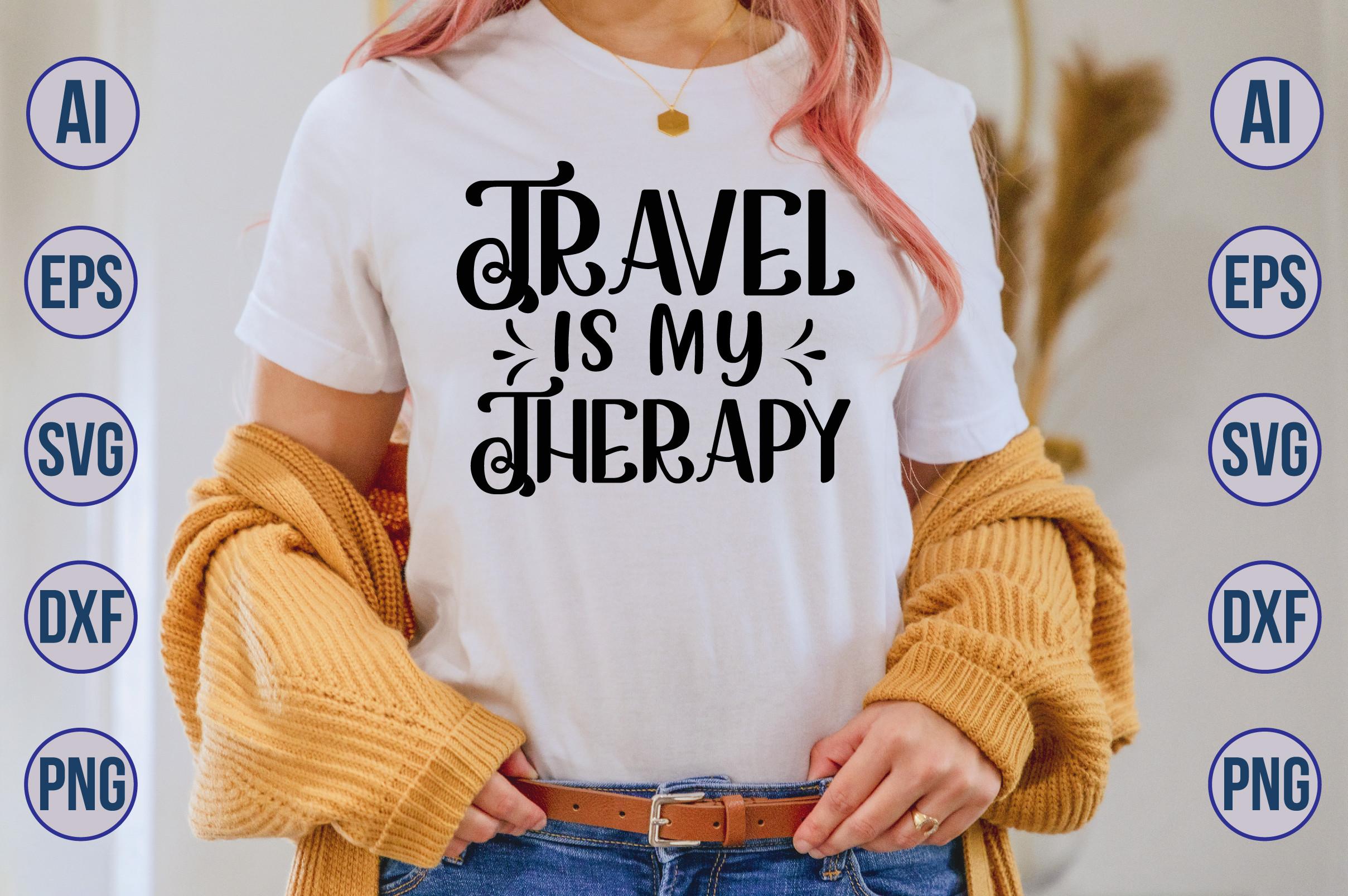 Travel is My Therapy SVG