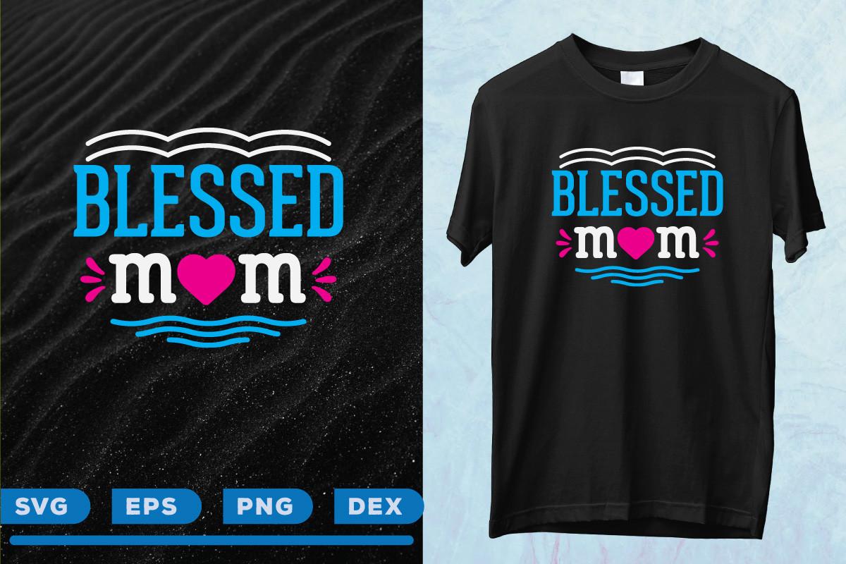 Blessed Mom