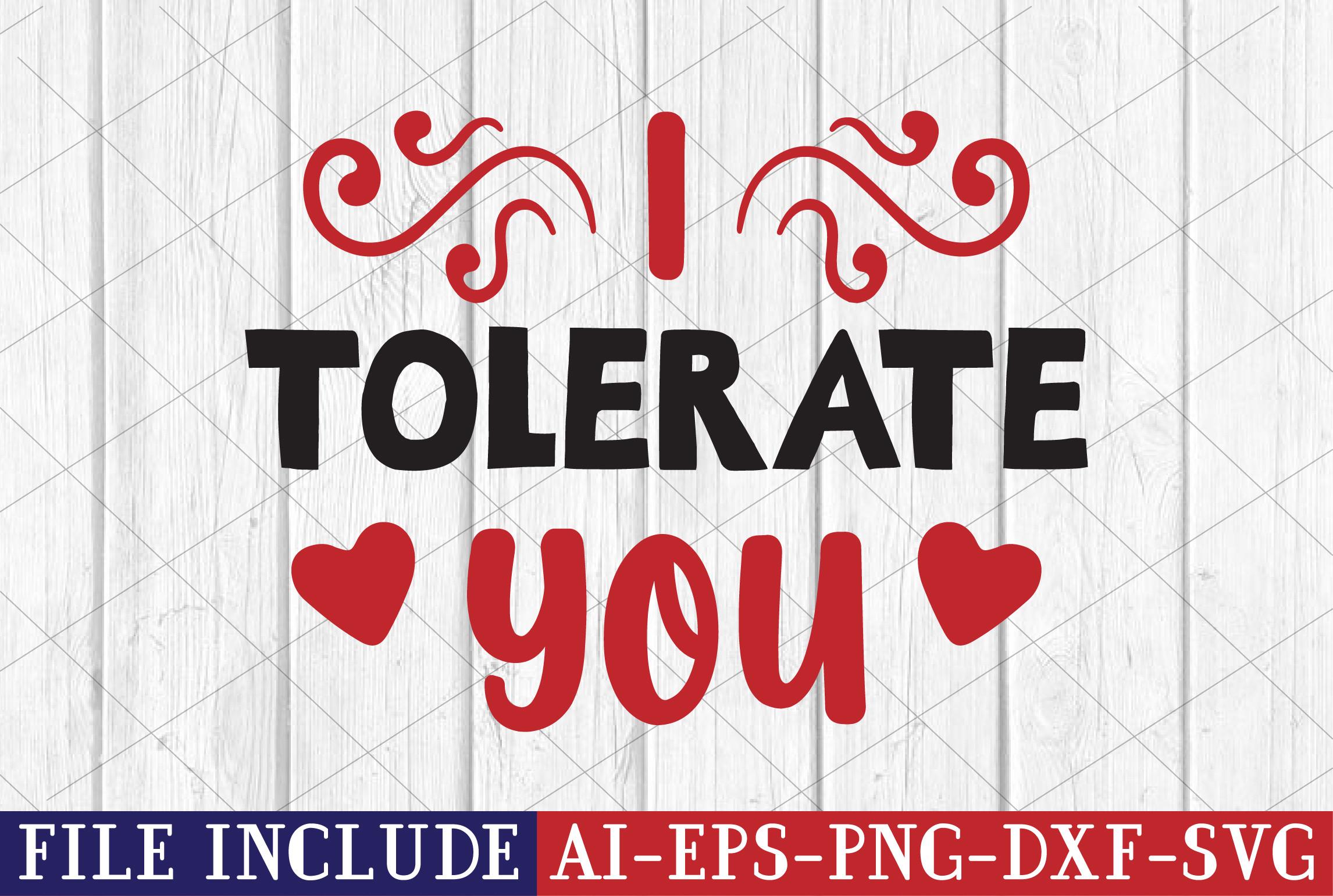 I Tolerate You