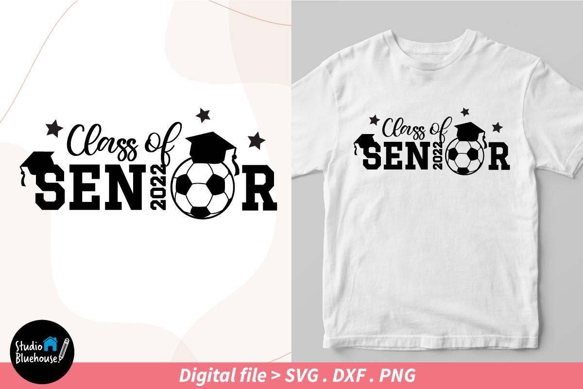 Senior Football 2022 SVG & Shirt