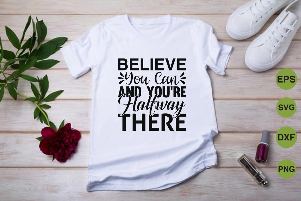 Inspirational Svg Design, Believe You