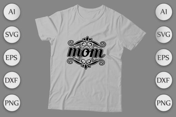 Mom T-shirt Design