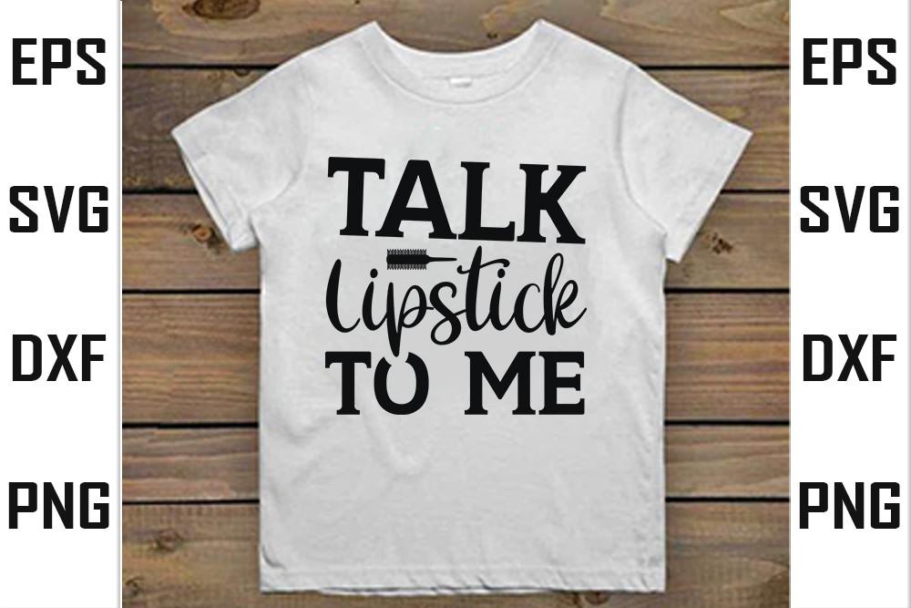 Talk Lipstick to Me
