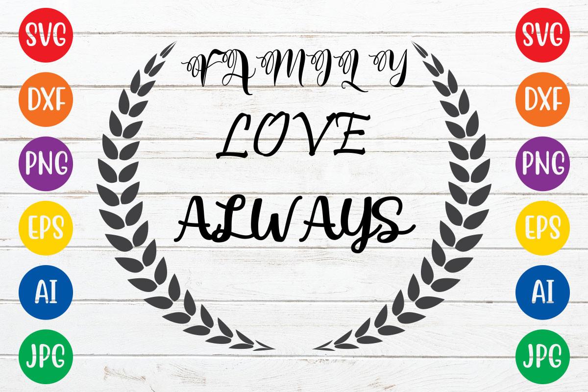 Family Love Always