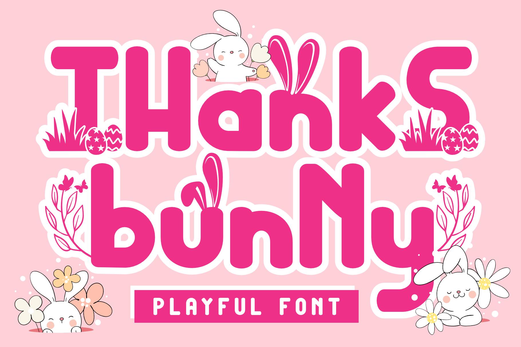Thanks Bunny Font