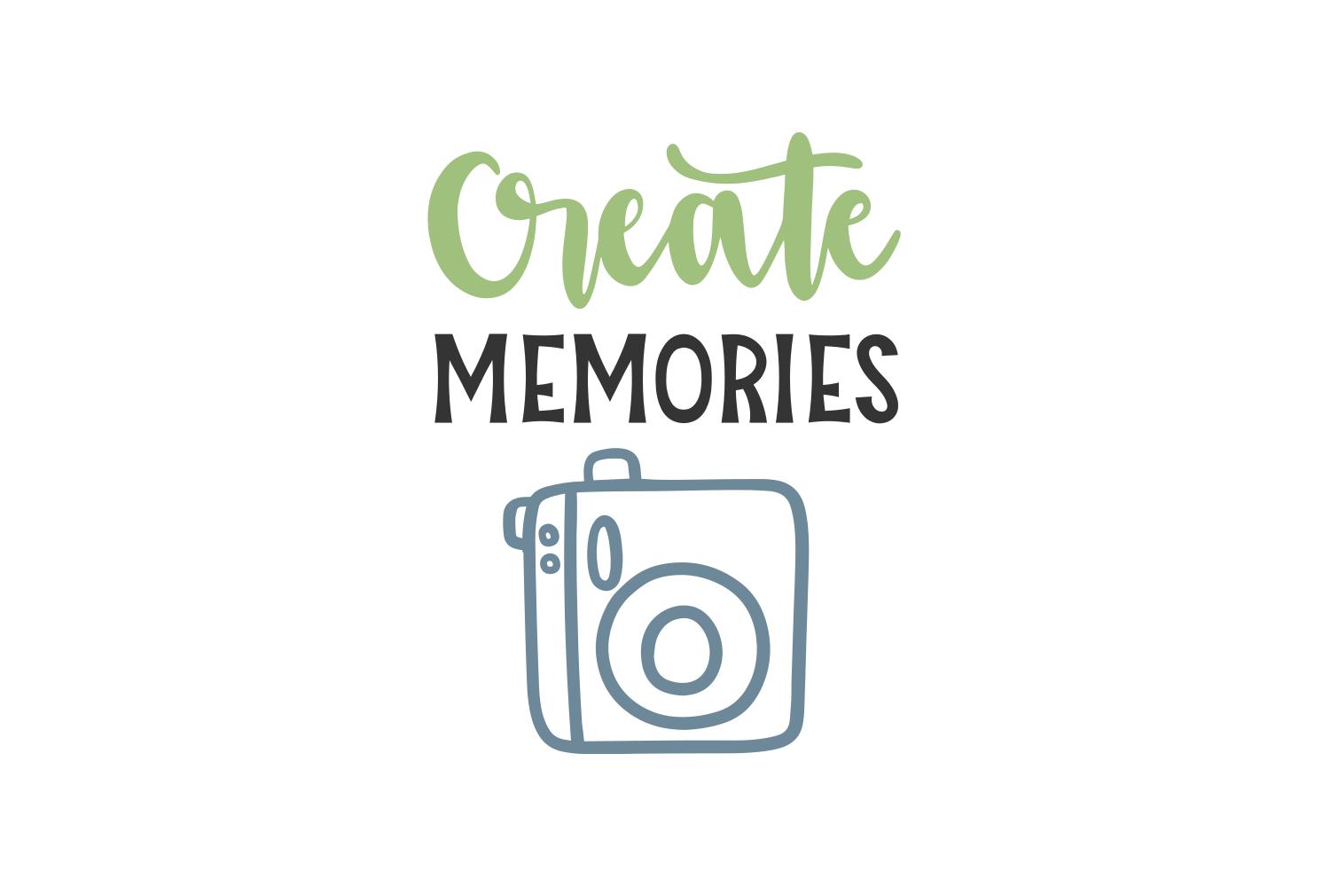 Create Memories