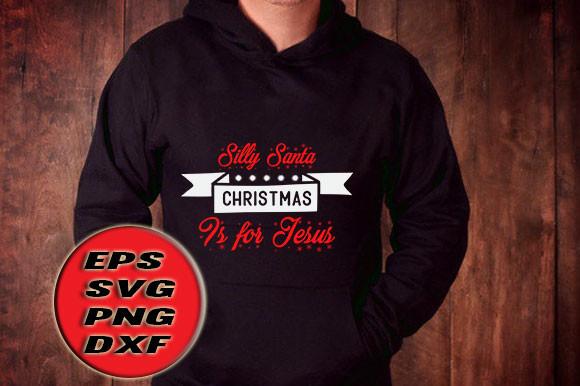 Christmas T Shirt Design,  Silly Santa