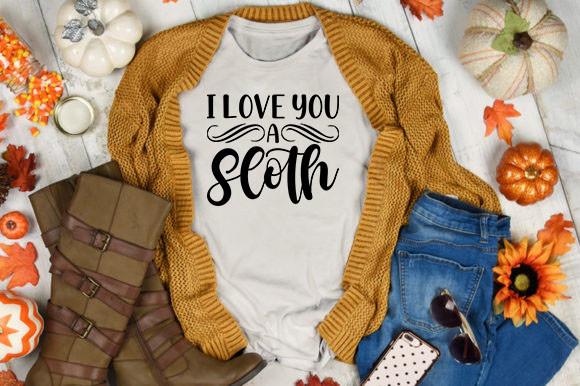 I Love You a Sloth