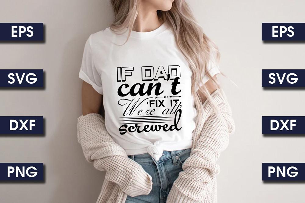 If Dad Can't Fix It, We're All Screwed