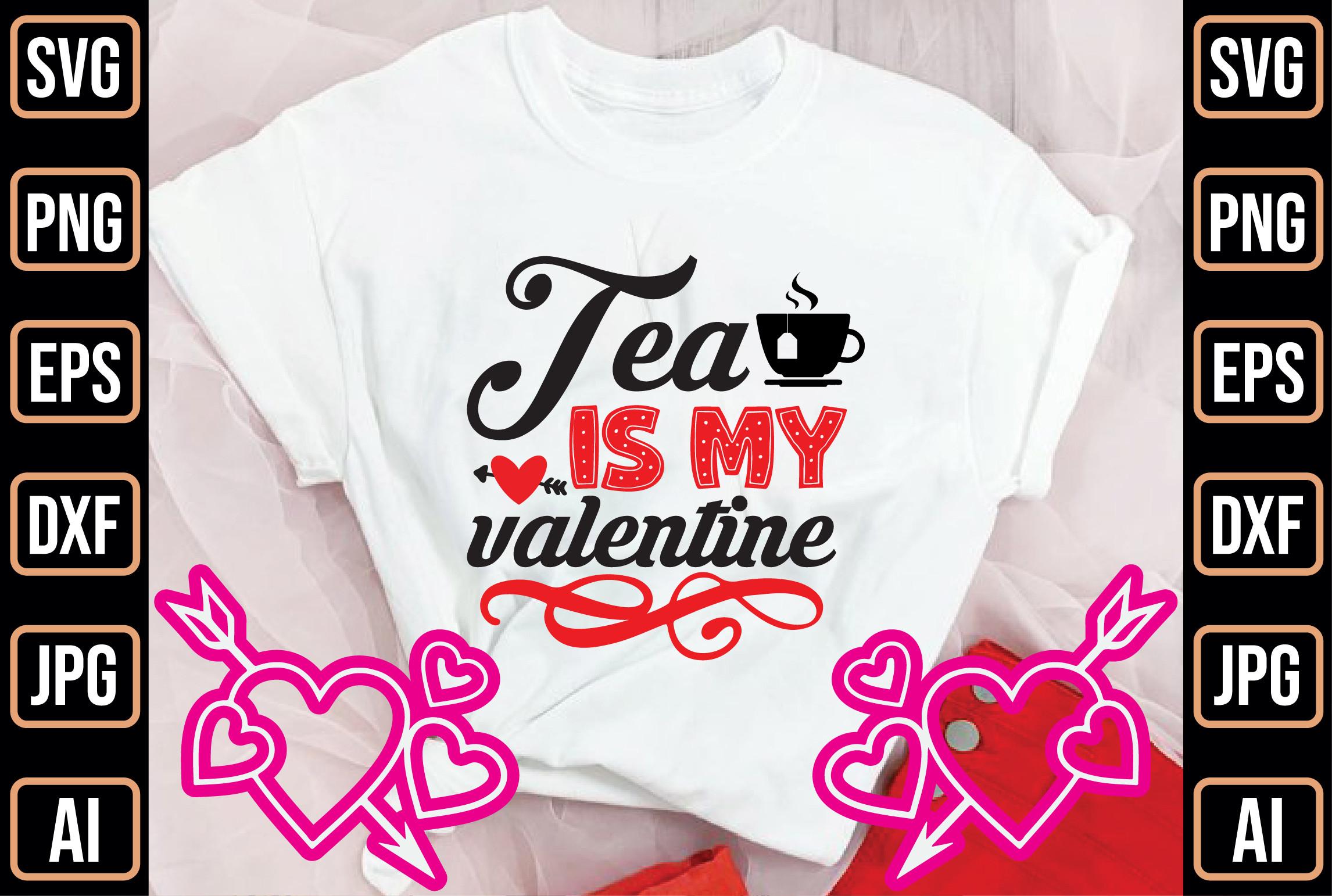 Tea is My Valentine
