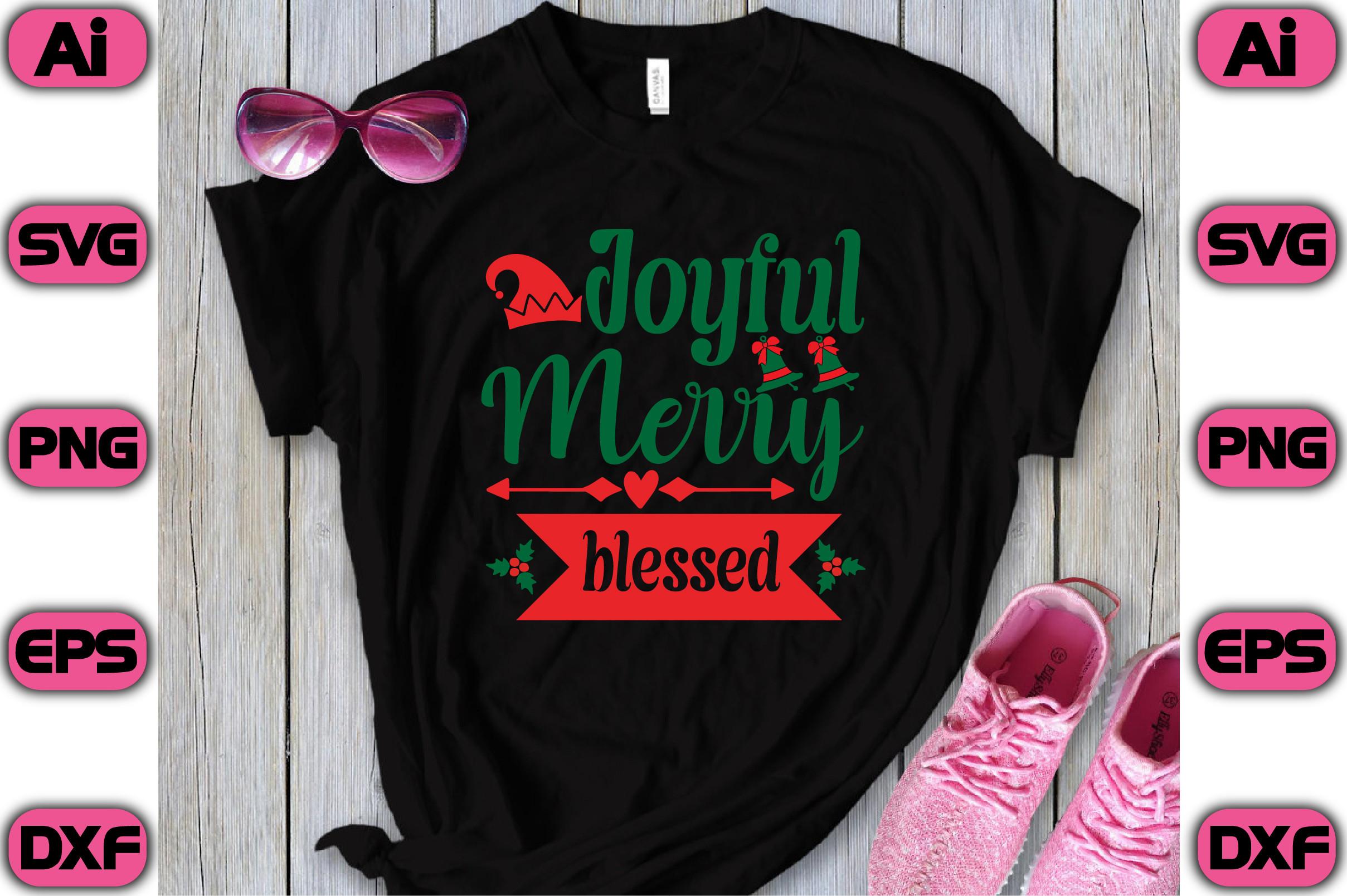 Joyful Merry Blessed