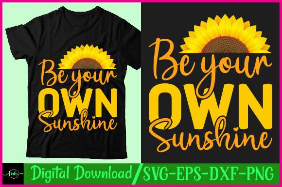 About Sunflower T Shirt Design Be Your O