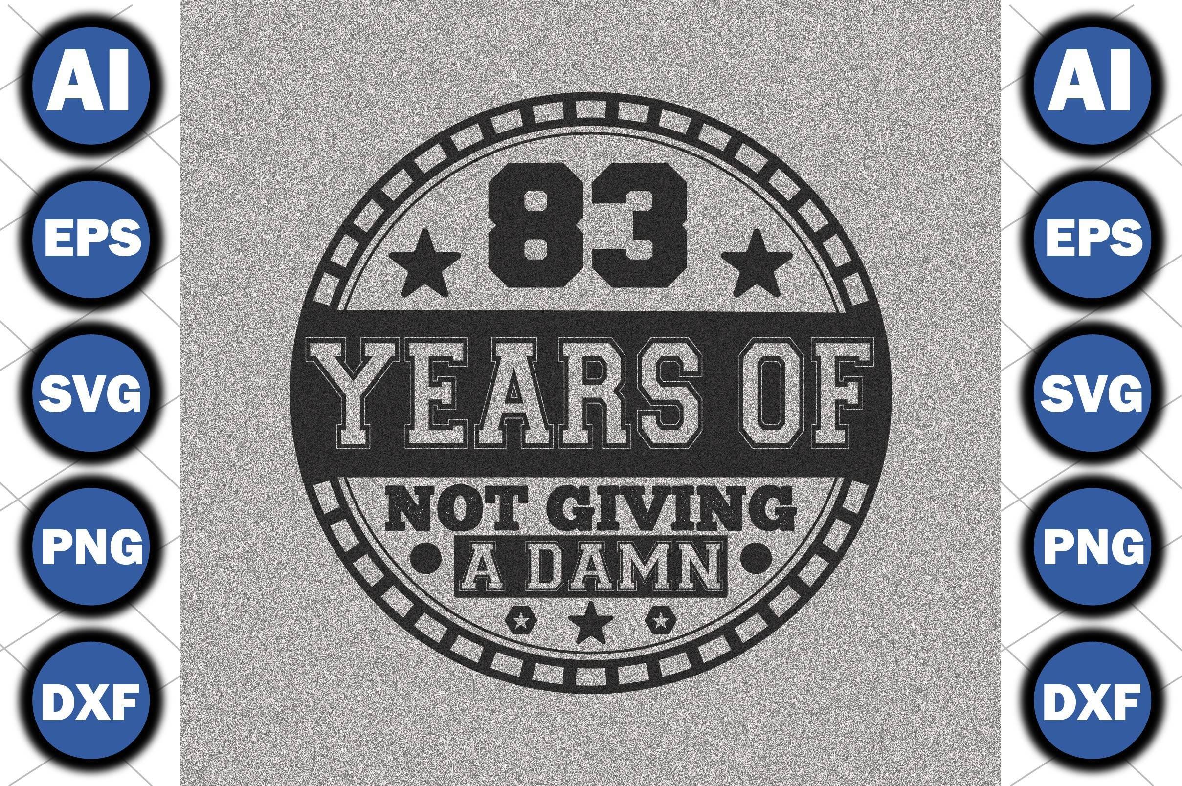 83 Years of Not Giving a Damn