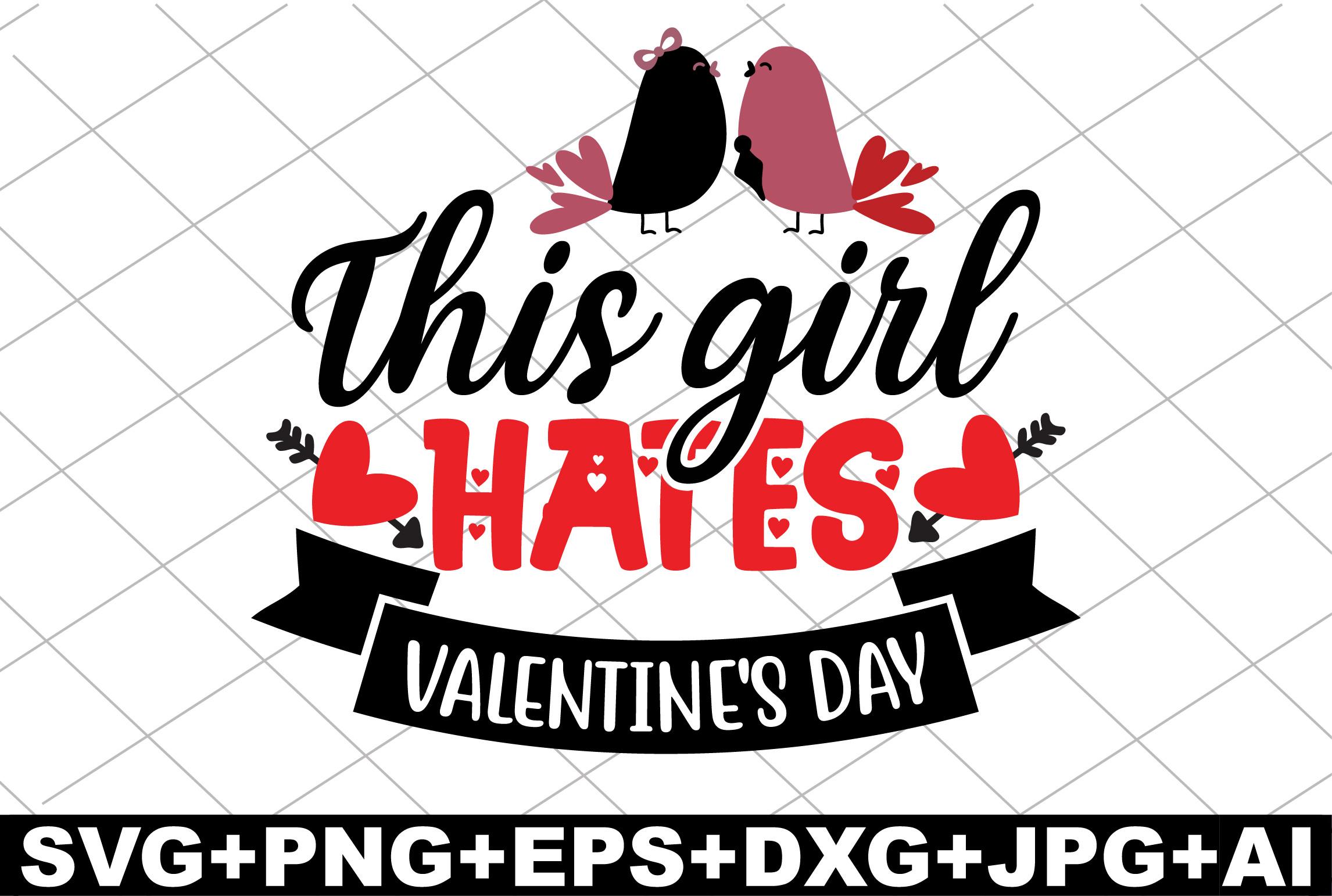 This Girl Hates Valentine's Day