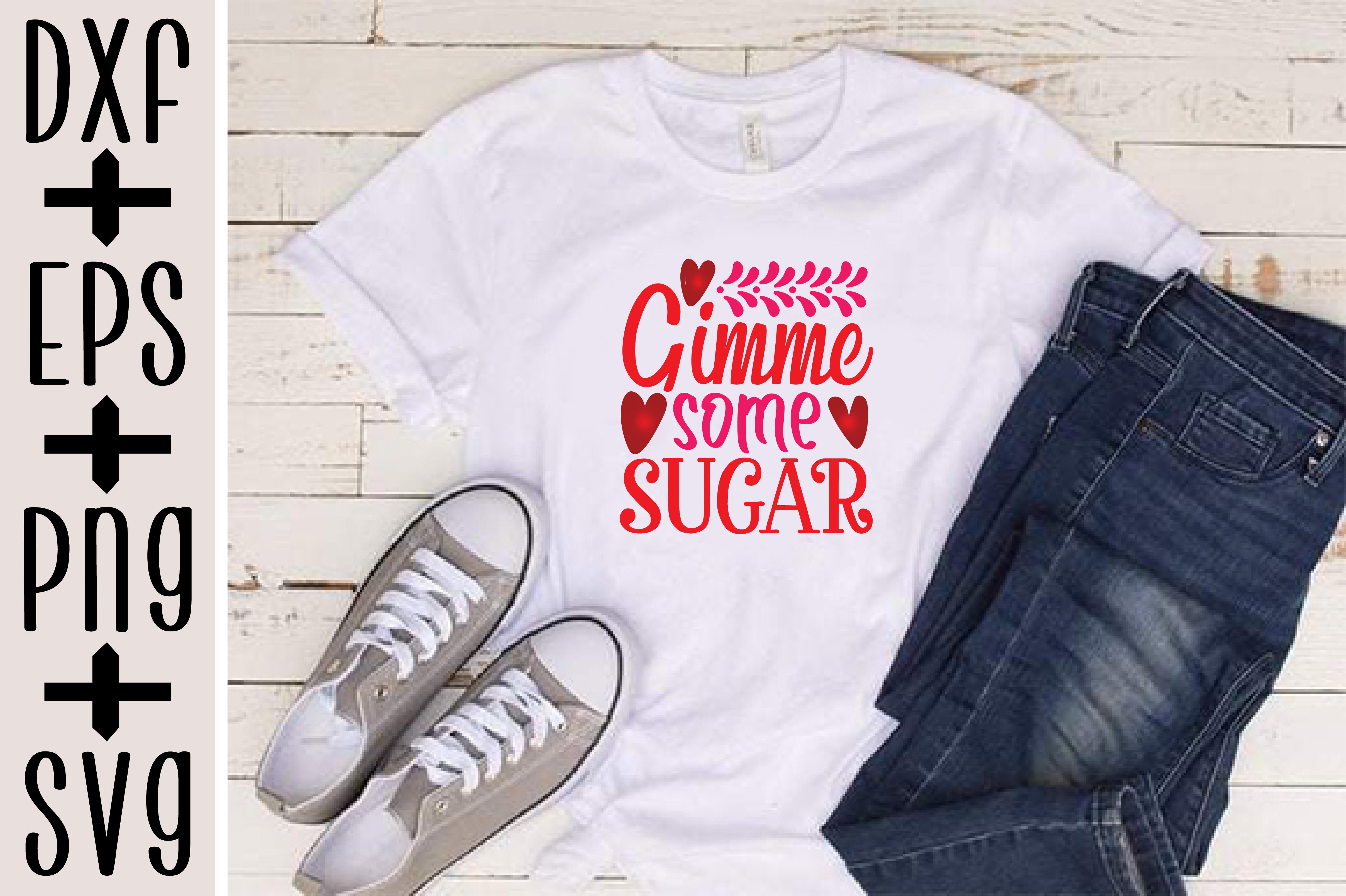 Gimme Some Sugar