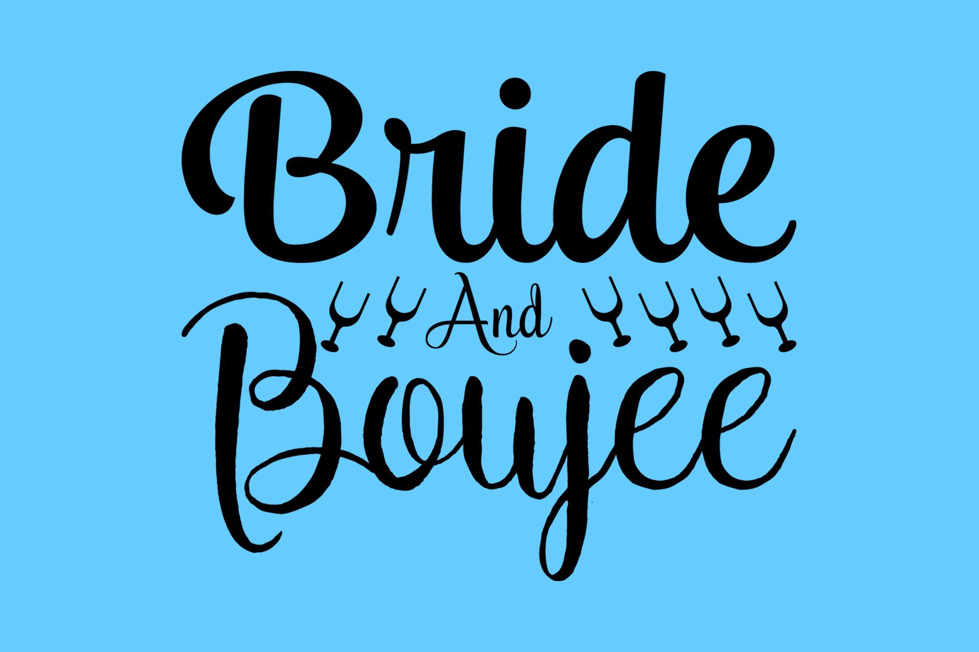Bride and Boujee SVG