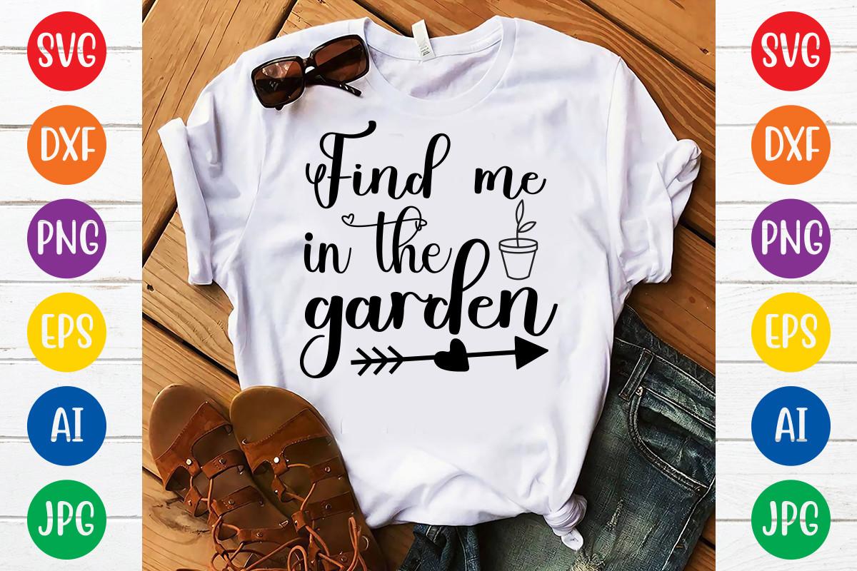 Find Me in the Garden Svg Design