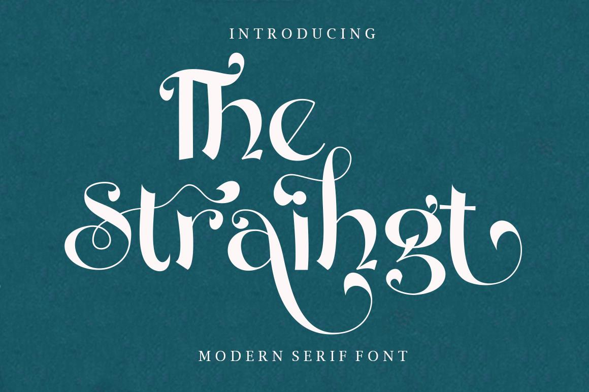The Straihgt Font