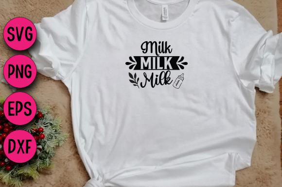Milk Milk Milk