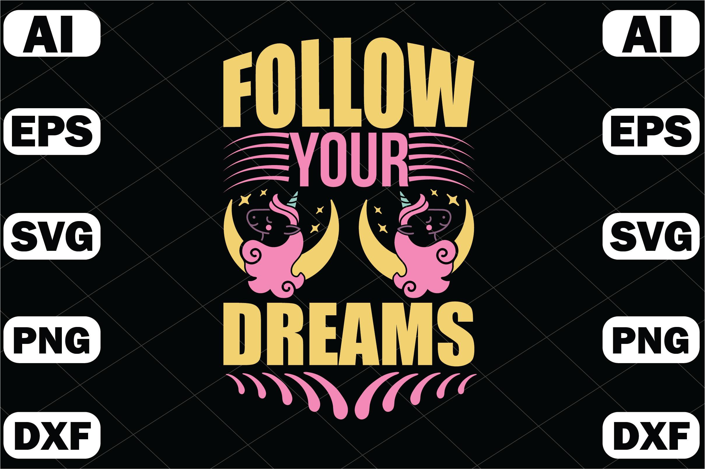 Follow Your Dreams