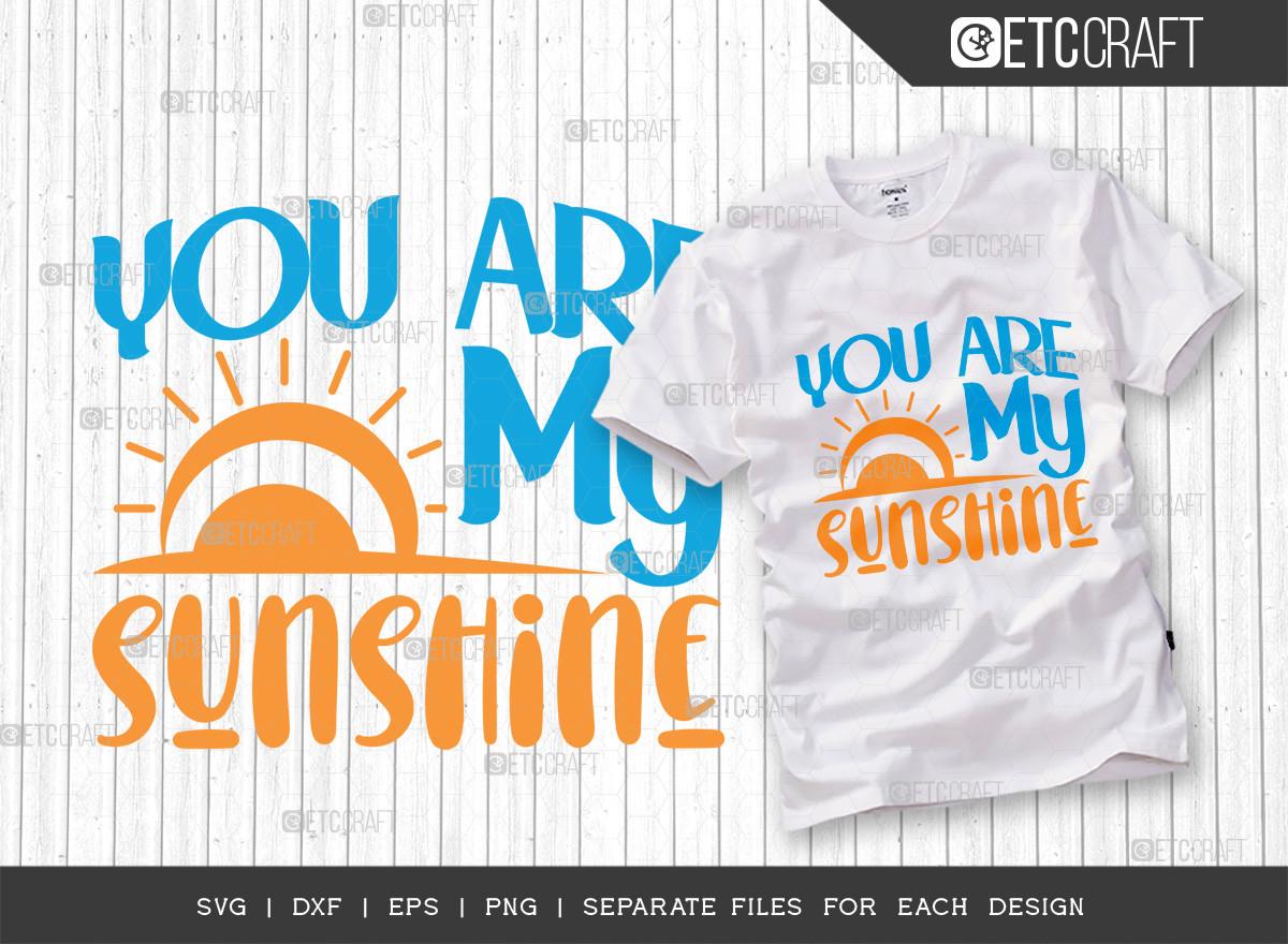 You Are My Sunshine SVG | My Sunshine